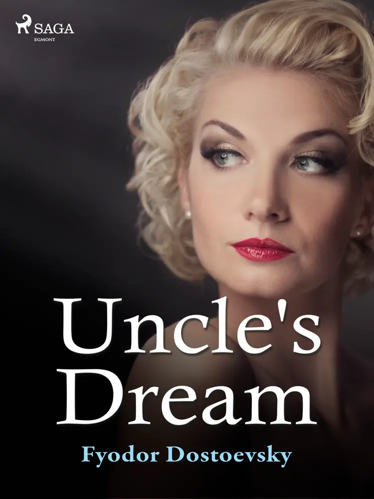 Uncle's Dream af F.M. Dostojevskij