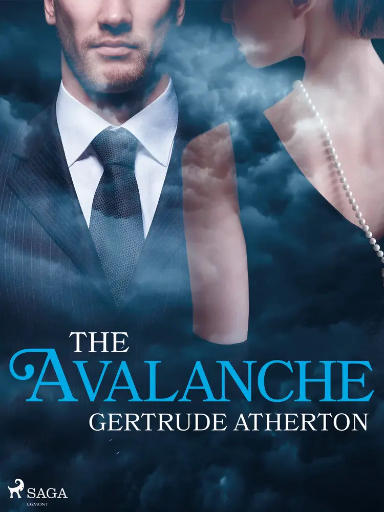 The Avalanche af Gertrude Atherton