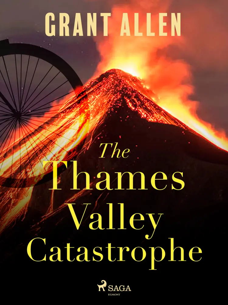 The Thames Valley Catastrophe af Grant Allen