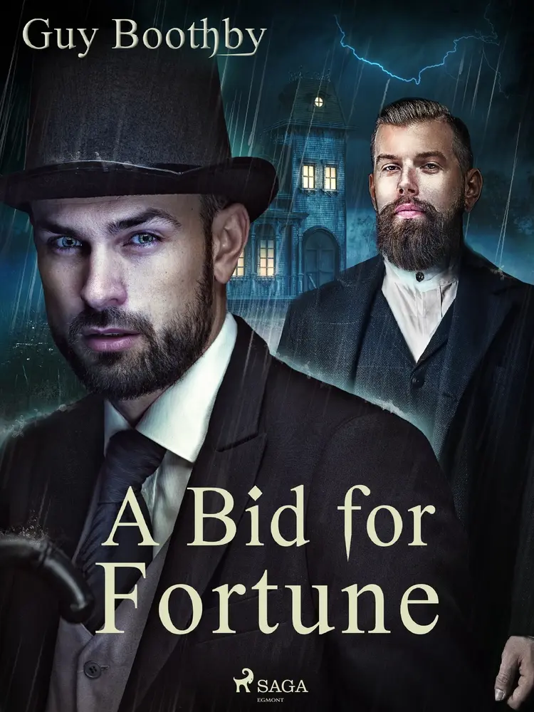 A Bid for Fortune af Guy Boothby