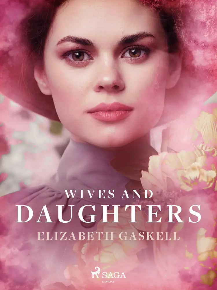 Wives and Daughters af Elizabeth Gaskell