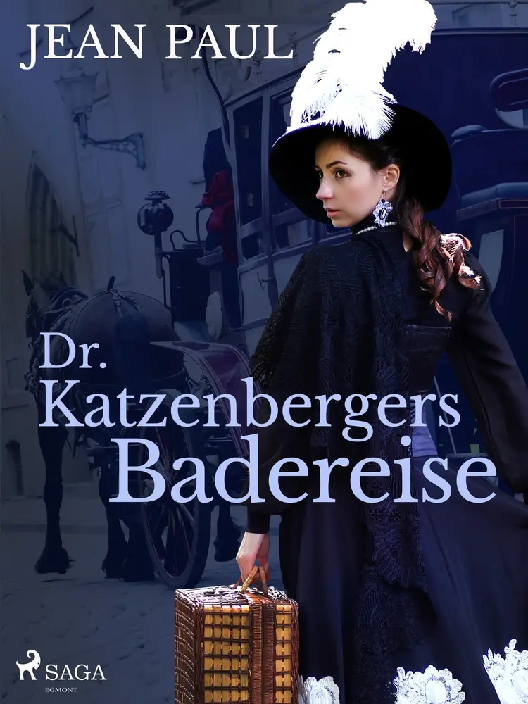 Dr. Katzenbergers Badereise af Jean Paul