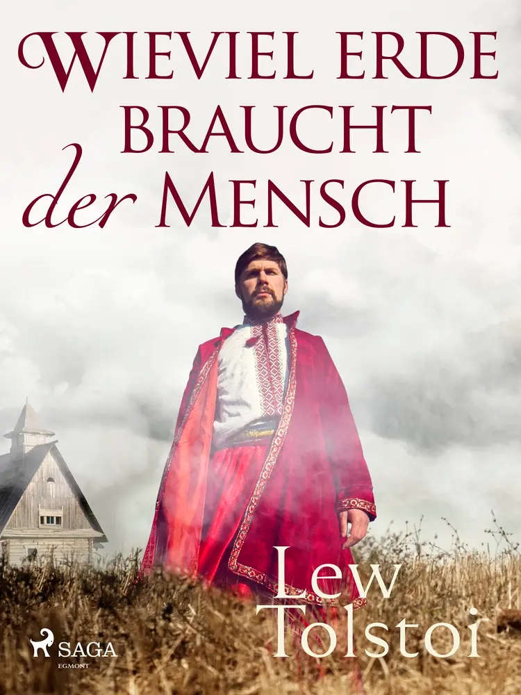 Wieviel Erde braucht der Mensch af Leo Tolstoi