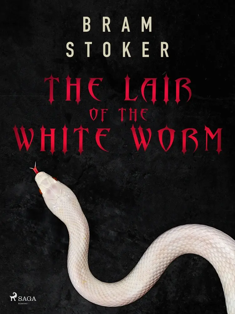 The Lair of the White Worm af Bram Stoker