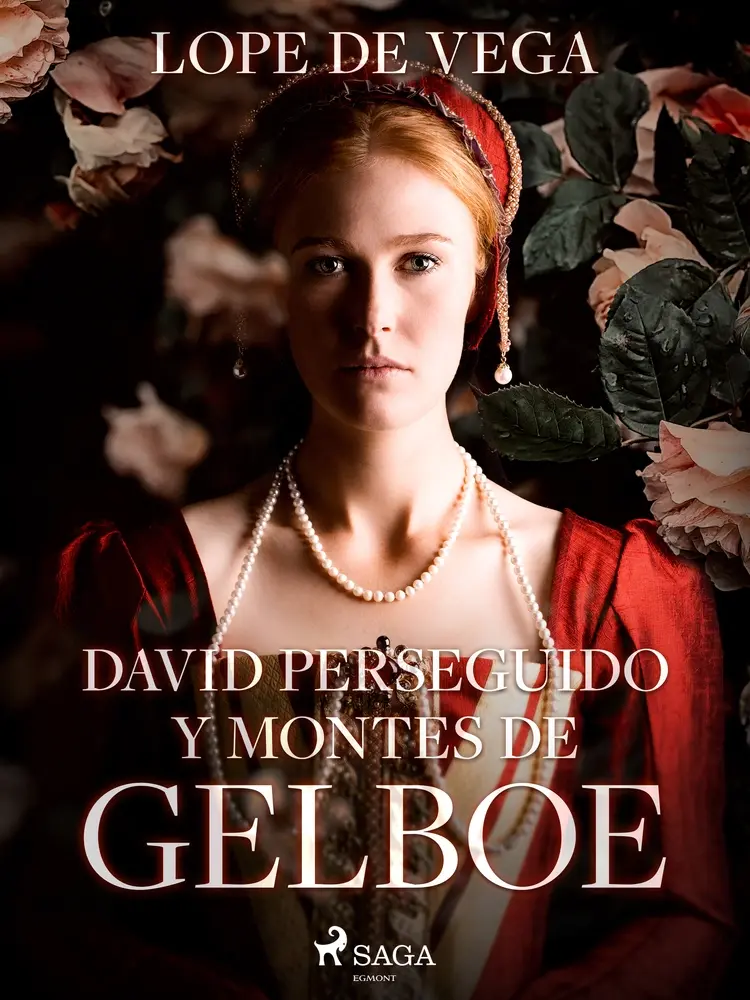 David perseguido y montes de Gelboe af Lope de Vega