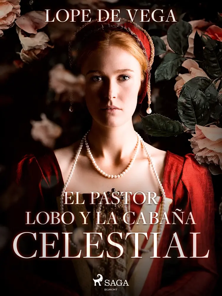 El pastor lobo y la cabaña celestial af Lope de Vega