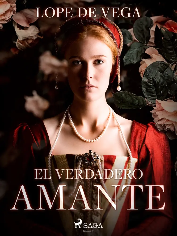 El verdadero amante af Lope de Vega