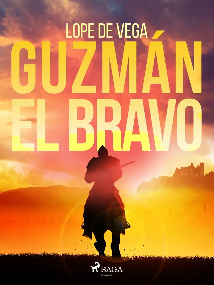 Guzmán el Bravo af Lope Vega