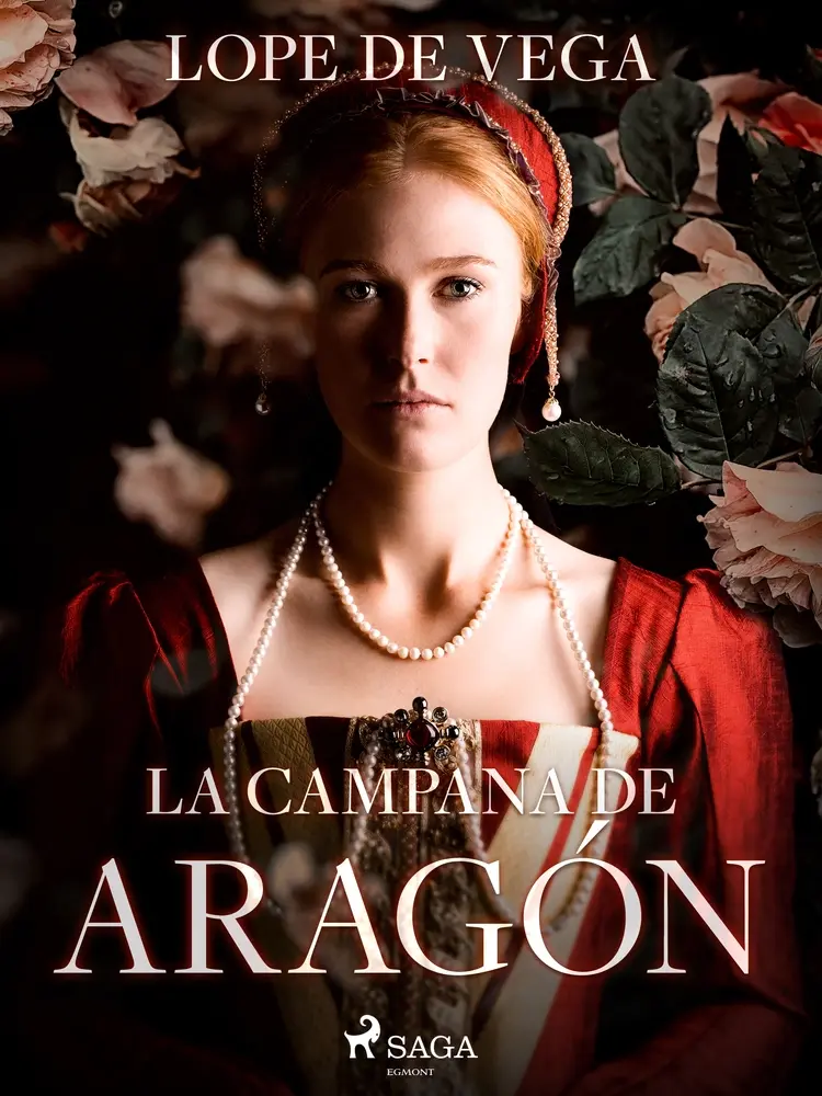 La campana de Aragón af Lope de Vega