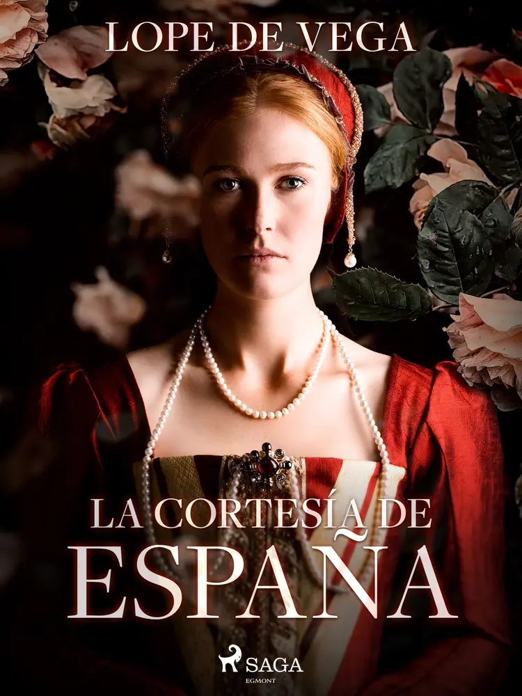 La cortesía de España af Lope de Vega