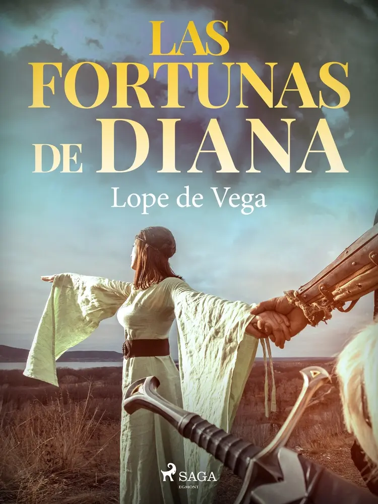 Las fortunas de Diana af Lope Vega