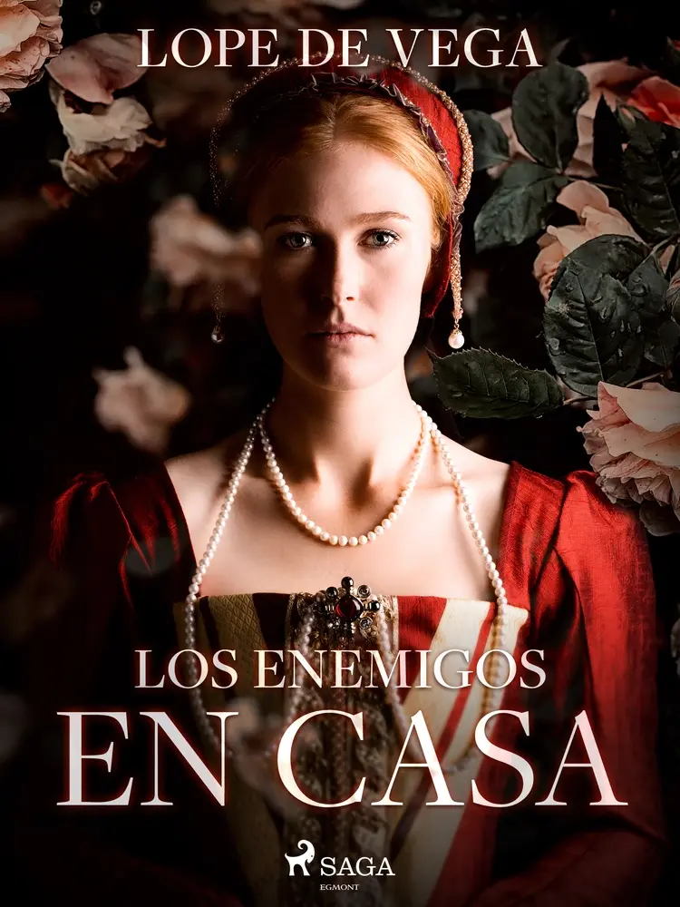 Los enemigos en casa af Lope de Vega