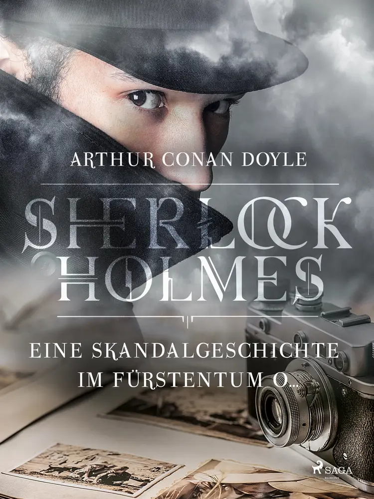 Eine Skandalgeschichte im Fürstentum O... af Sir Arthur Conan Doyle