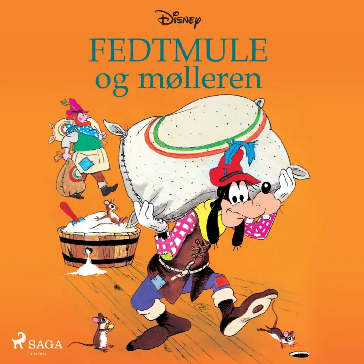 Fedtmule og mølleren af Disney