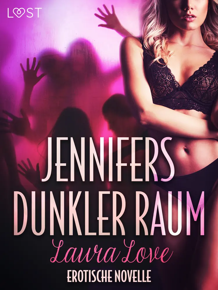 Jennifers dunkler Raum - Erotische Novelle af Laura Love