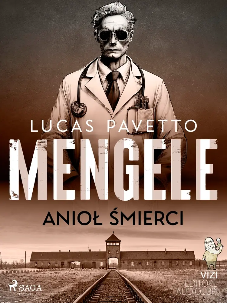 Mengele - anioł śmierci af VIZI EDITORE