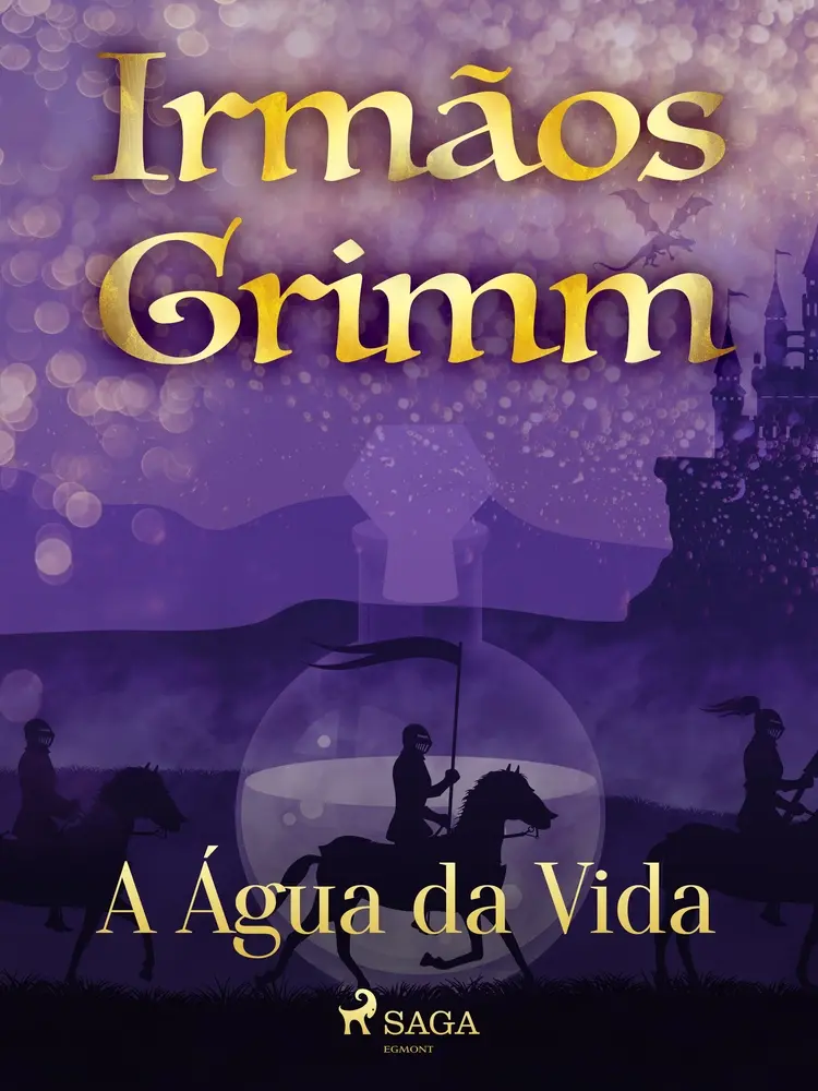 A Água da Vida af Irmãos Grimm