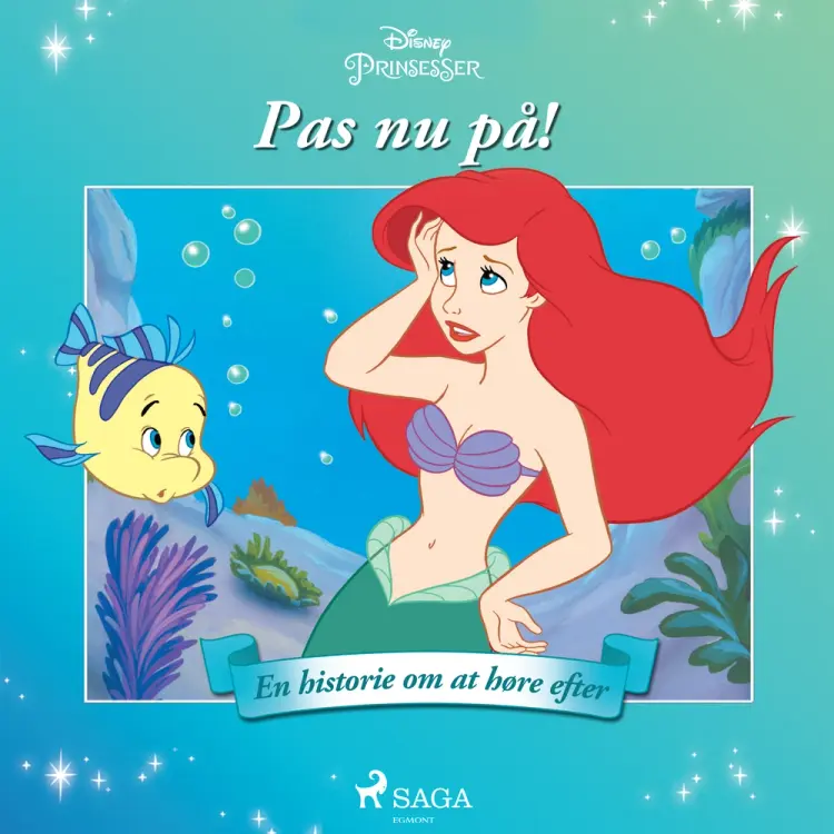 Ariel - Pas nu på! - En historie om at høre efter af Disney