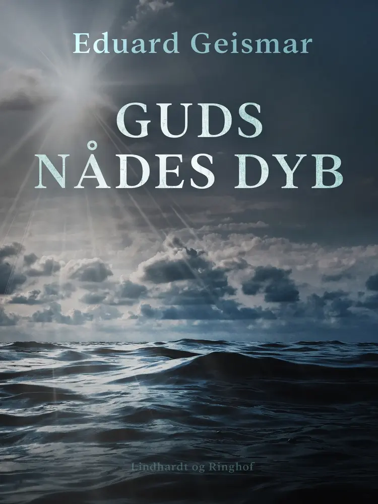 Guds nådes dyb af Eduard Geismar