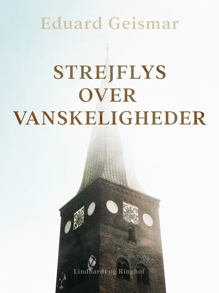 Strejflys over vanskeligheder af Eduard Geismar