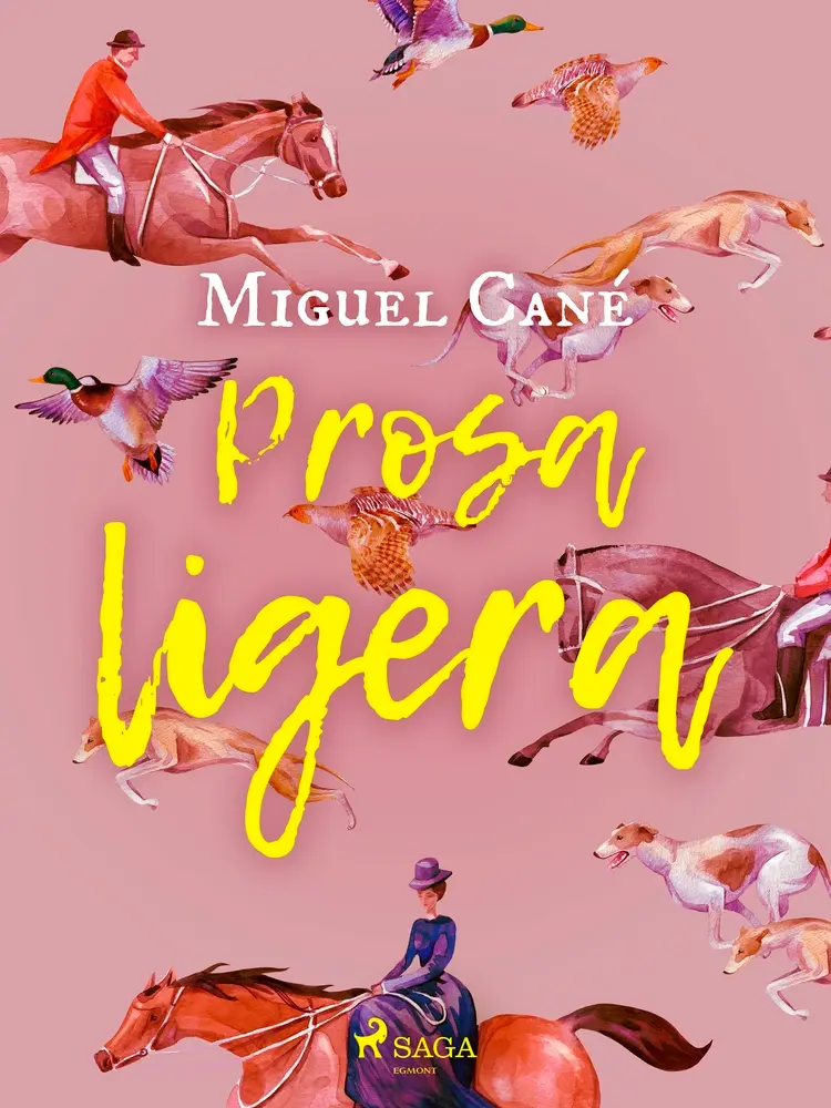 Prosa ligera af Miguel Cané