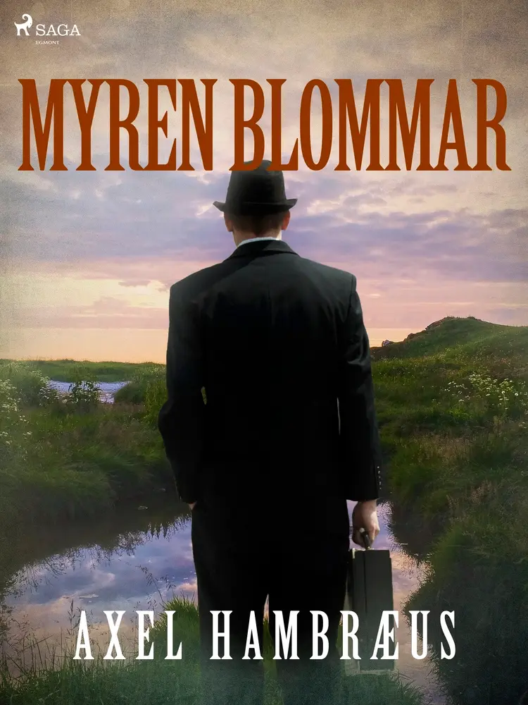 Myren blommar af Axel Hambræus