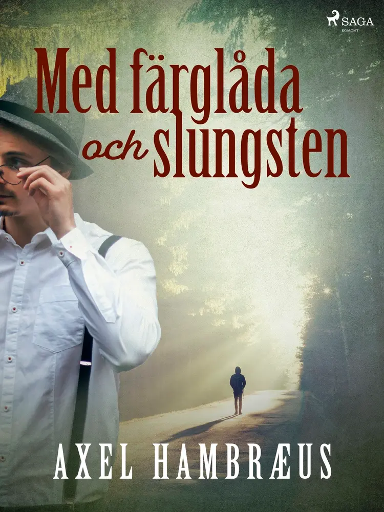 Med färglåda och slungsten af Axel Hambræus