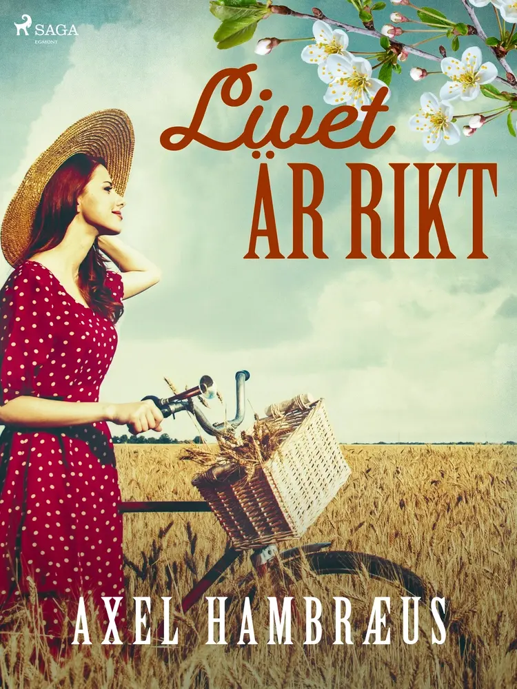 Livet är rikt af Axel Hambræus