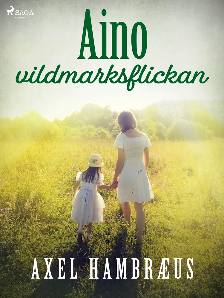 Aino - vildmarksflickan af Axel Hambræus