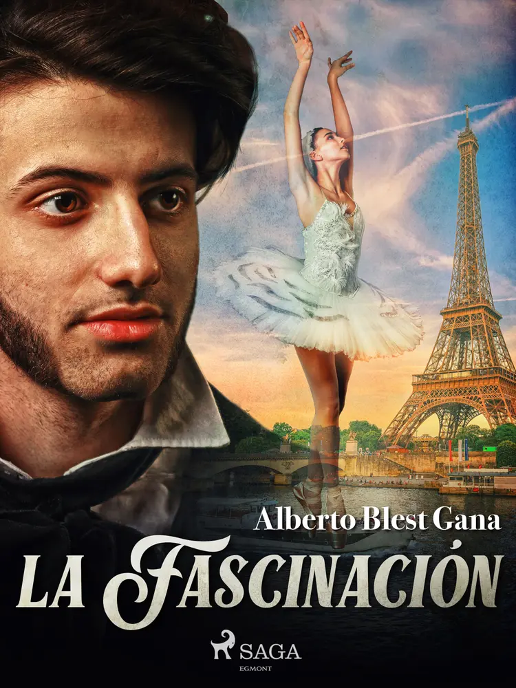 La fascinación af Alberto Blest Gana