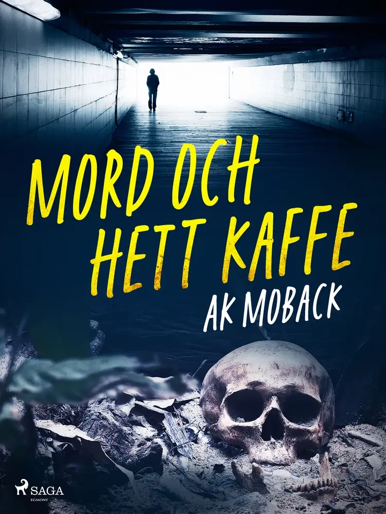 Mord och hett kaffe af AK Moback