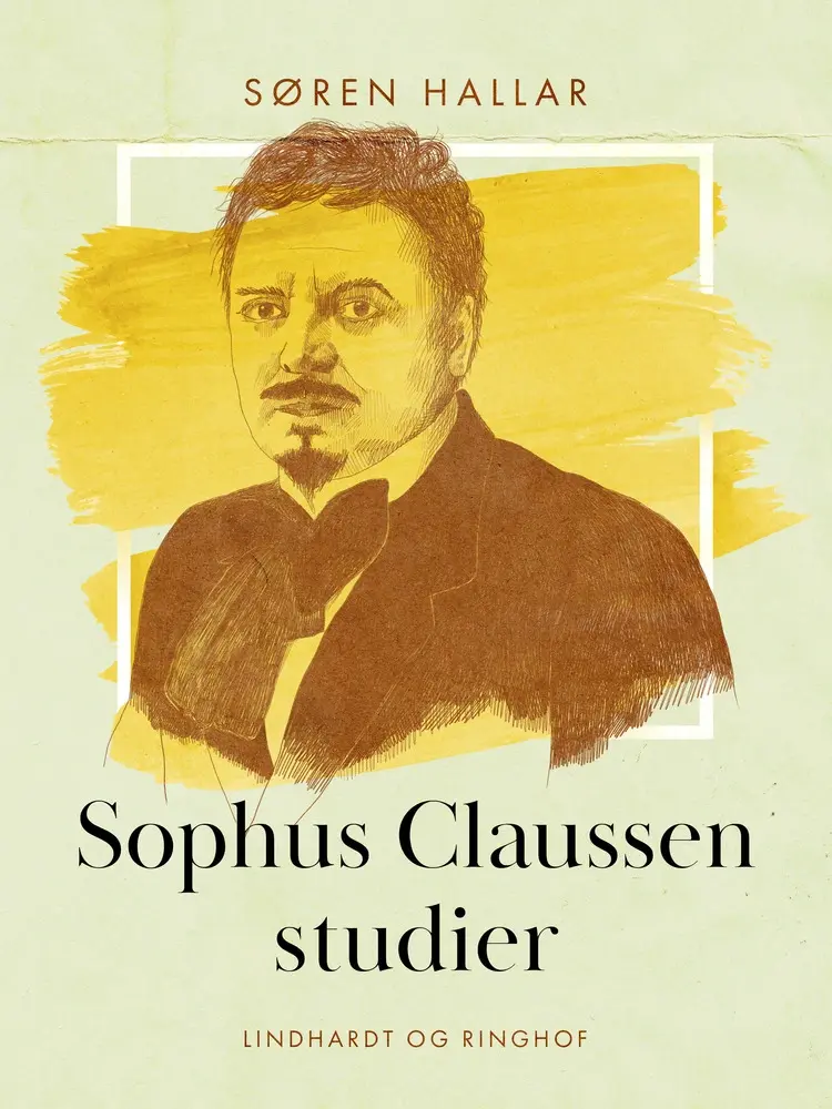 Sophus Claussen studier af Søren Hallar