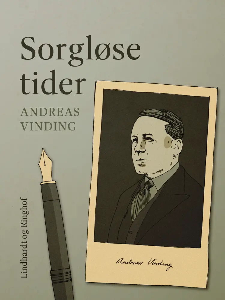 Sorgløse tider af Andreas Vinding