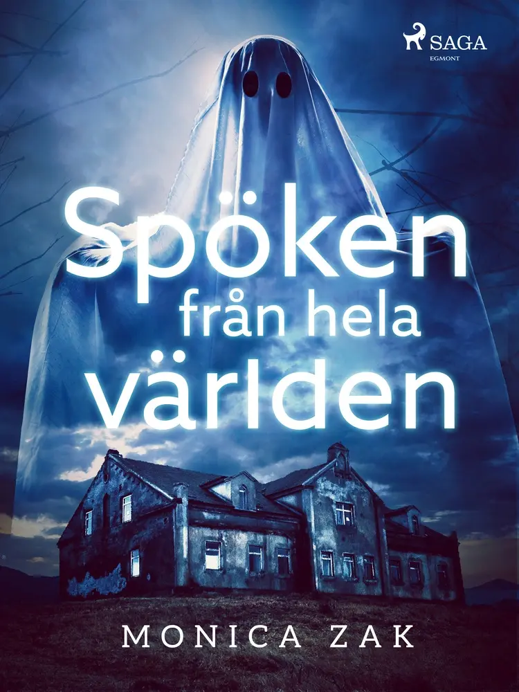 Spöken från hela världen af Monica Zak