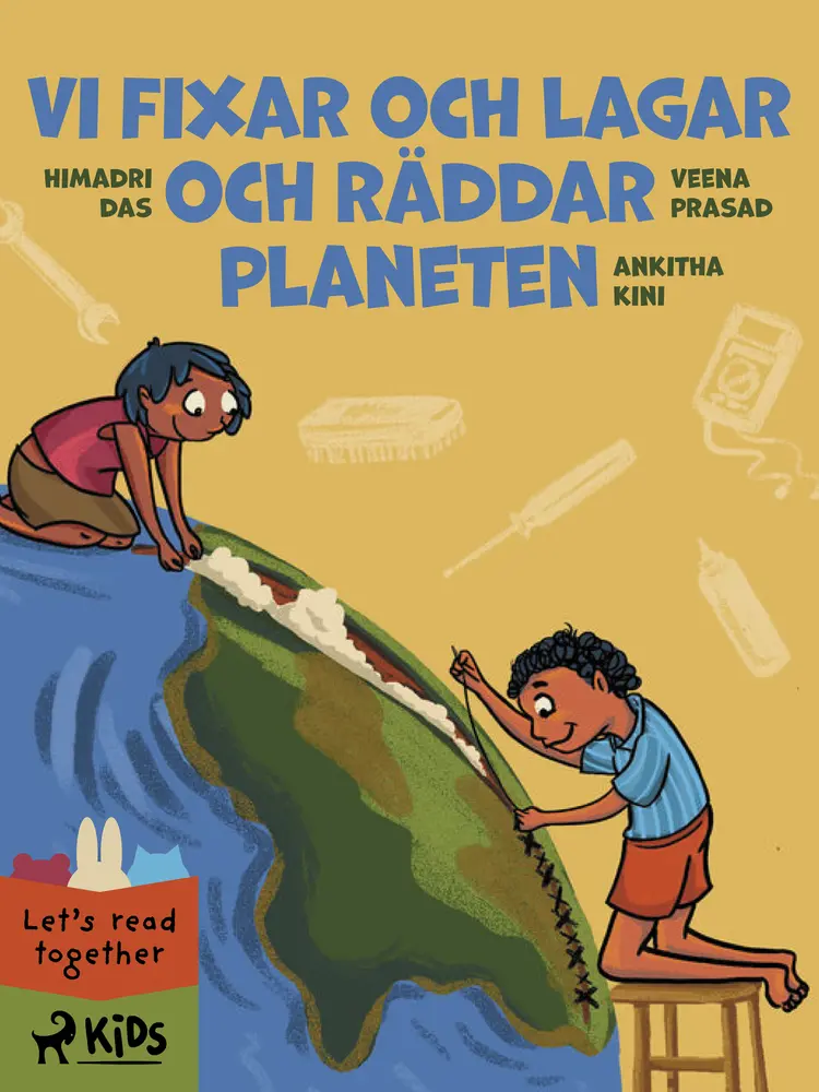 Vi fixar och lagar och räddar planeten af Veena Prasad