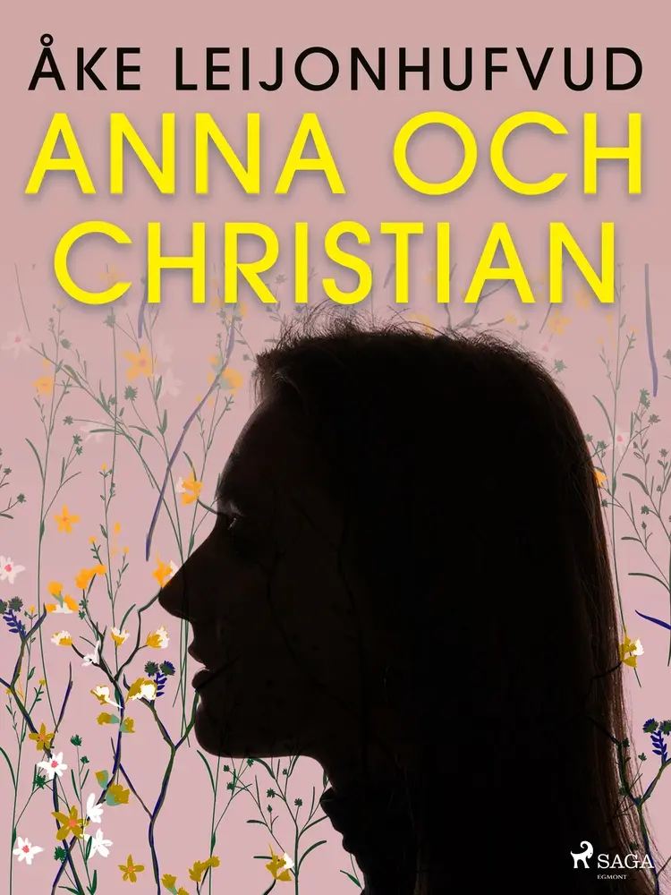 Anna och Christian af Åke Leijonhufvud