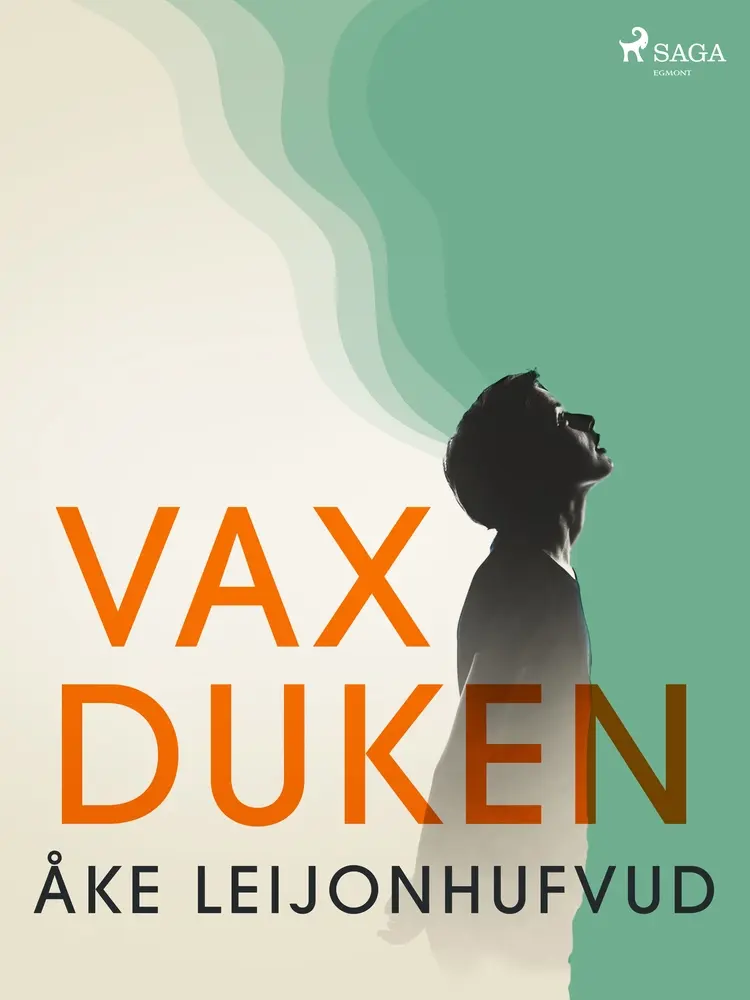 Vaxduken af Åke Leijonhufvud