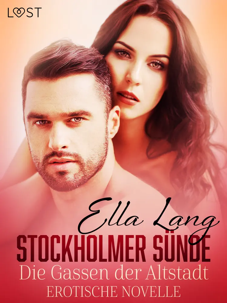 Stockholmer Sünde: Die Gassen der Altstadt - Erotische Novelle af Ella Lang