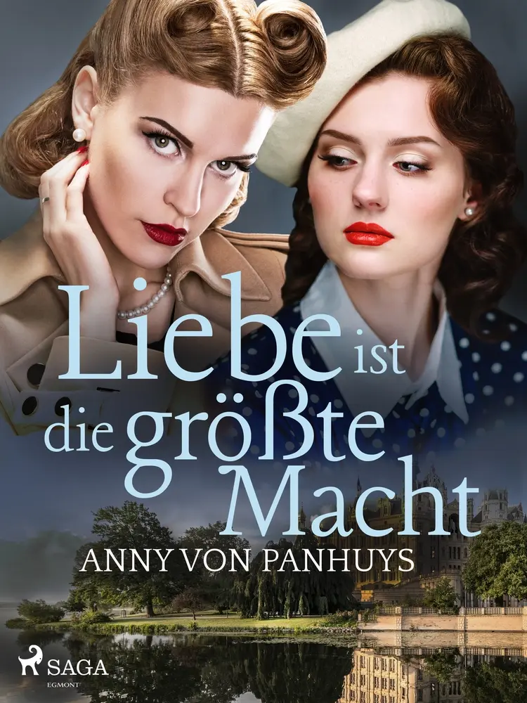Liebe ist die größte Macht af Anny von Panhuys