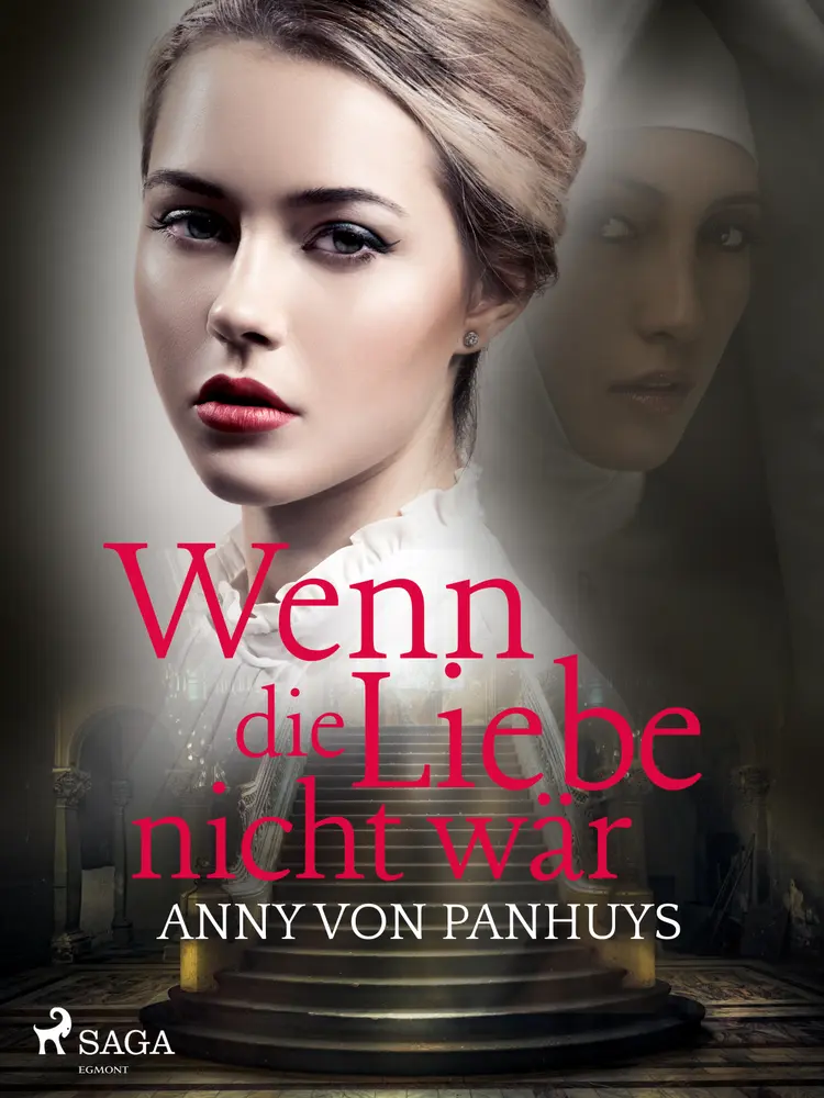Wenn die Liebe nicht wär af Anny von Panhuys