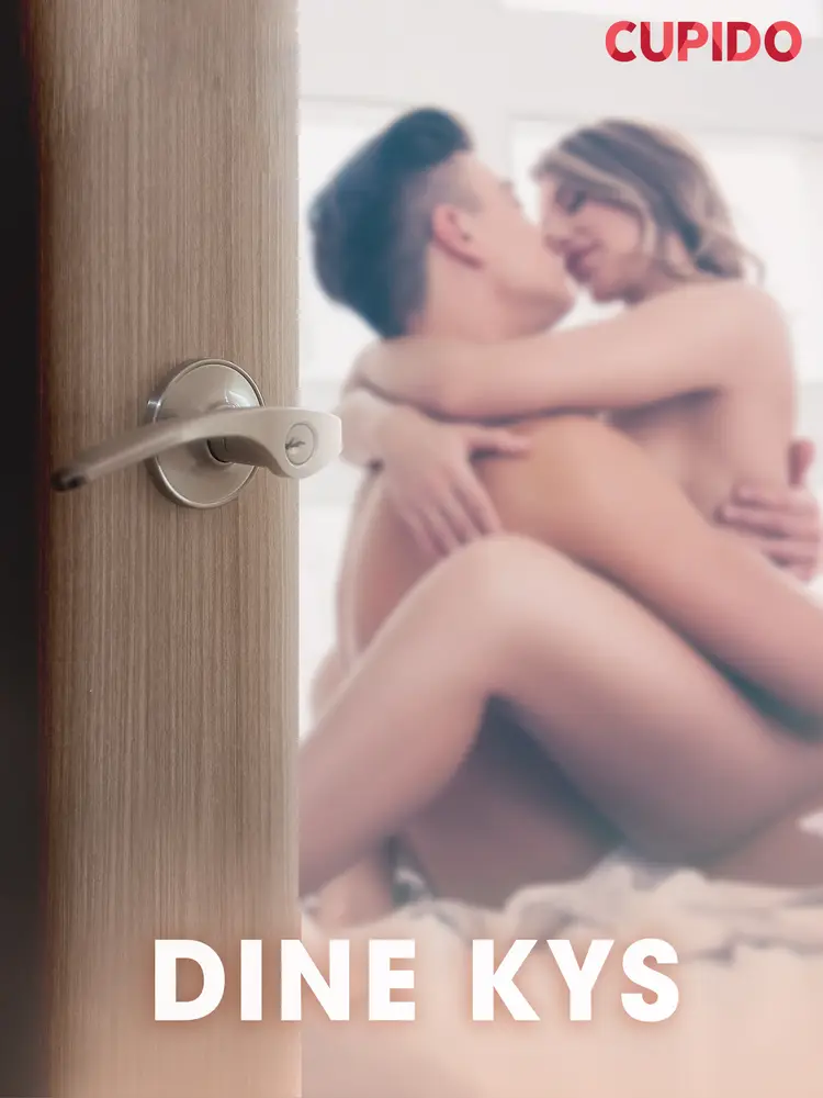 Dine kys - erotiske noveller af Cupido