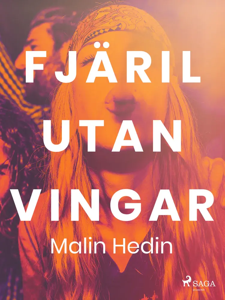 Fjäril utan vingar af Malin Hedin