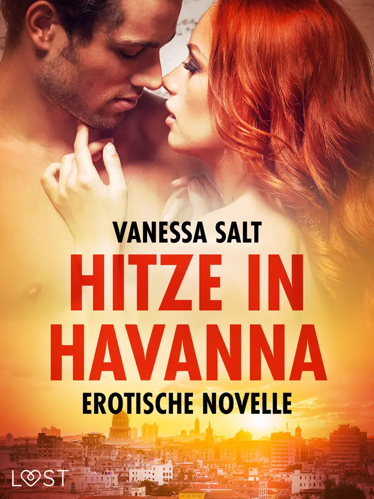 Hitze in Havanna - Erotische Novelle af Vanessa Salt