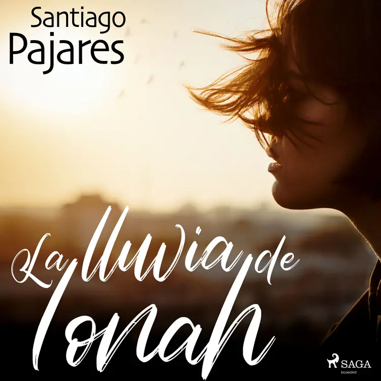 La lluvia de Ionah af Santiago Pajares Colomo