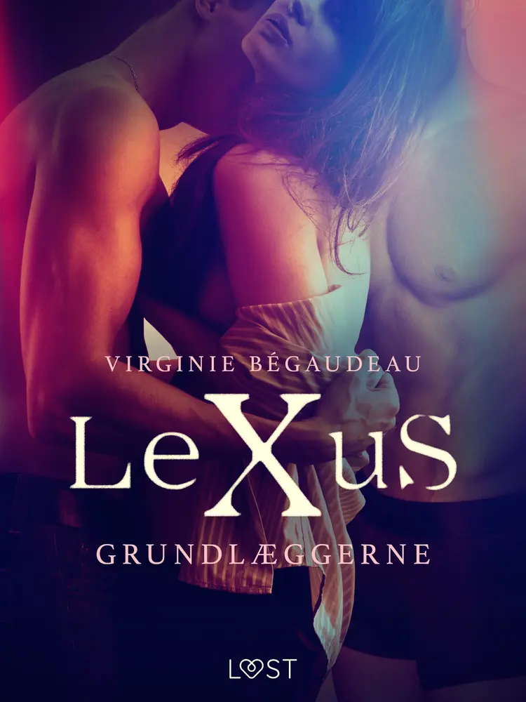 LeXuS: Grundlæggerne - erotisk dystopi af Virginie Bégaudeau
