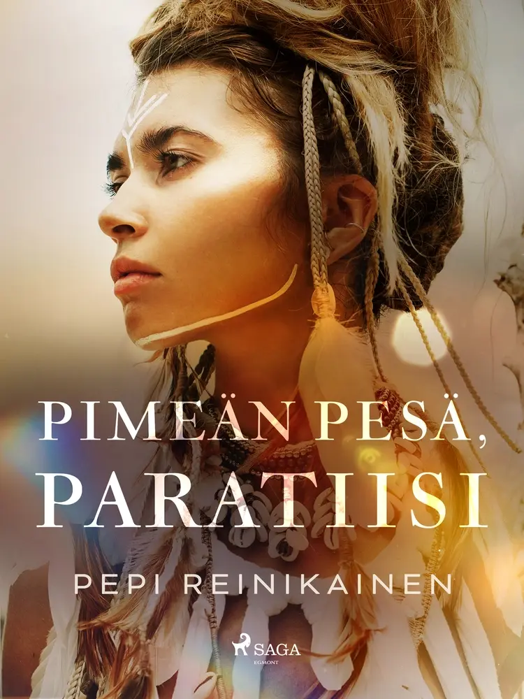 Pimeän pesä, paratiisi af Pepi Reinikainen