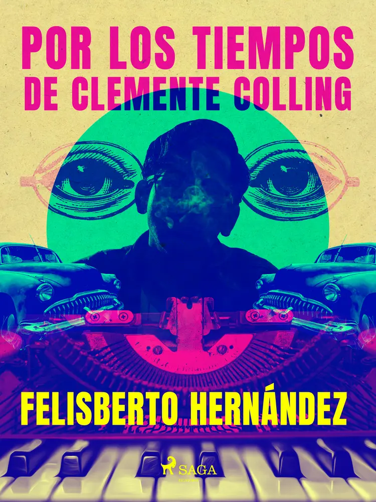 Por los tiempos de Clemente Colling af Felisberto Hernández