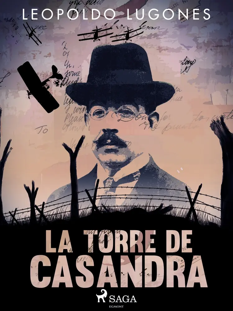 La torre de Casandra af Leopoldo Lugones