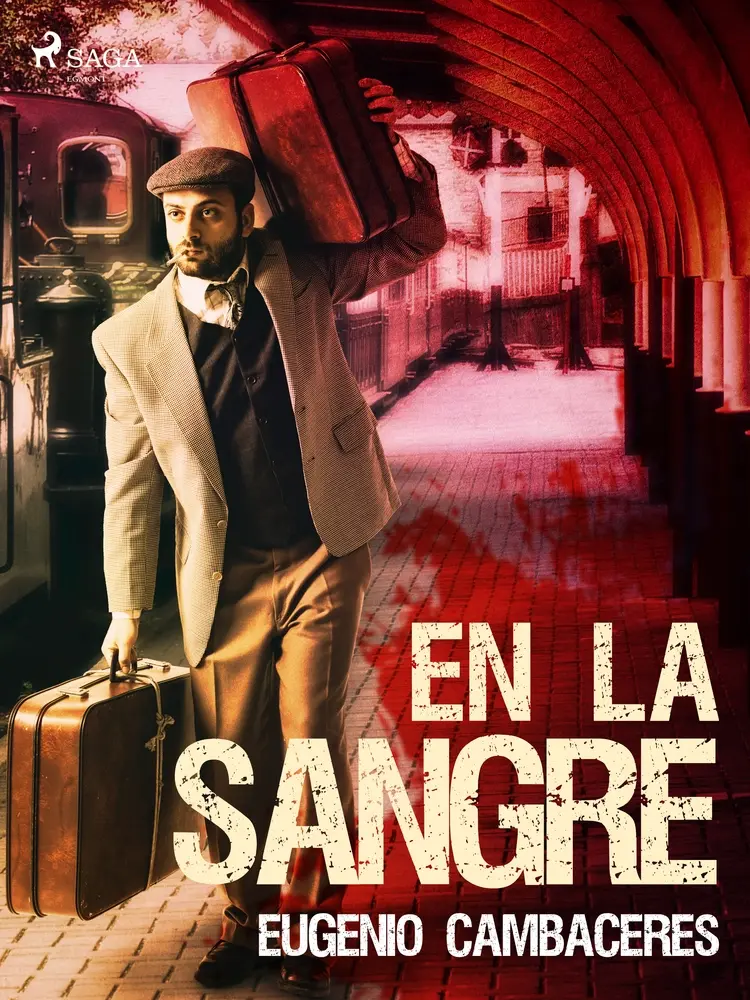 En la sangre af Eugenio Cambaceres