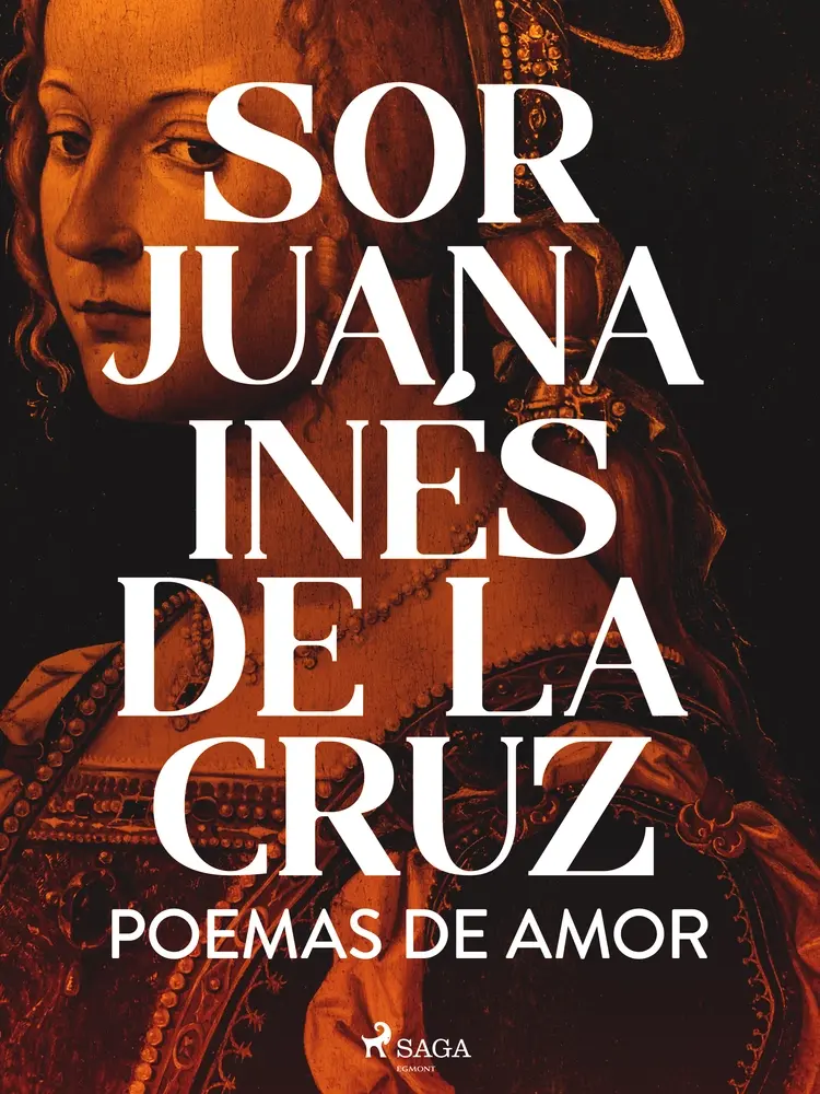 Poemas de amor af Sor Juana Inés de la Cruz